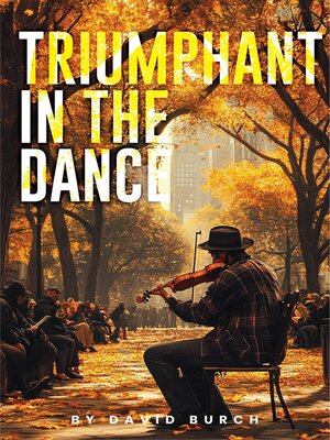 cover image of Triumphant in the Dance